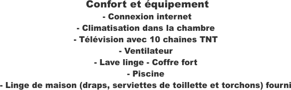  Confort et équipement